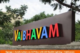 Signage, Acrylic Letters on ACP box with LED Backlit Lightinning , Vaibhavam