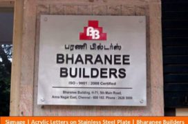 Signage, Acrylic Letters on STainless Steel Plate, Bharanee Builders