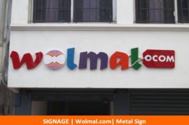 Signage, Wolmal.com, Metal Sign